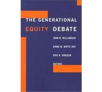 The Generational Equity Debate John B. Williamson (Auteur)