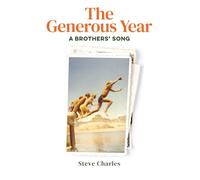 The Generous Year: A Brothers' Song