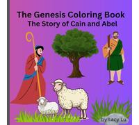 The Genesis Coloring Book for Kids: The Story of Cain and Abel