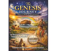 The Genesis Journey: Biblical Word Search Puzzles - Supersized Edition