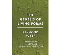 The Genesis Of Living Forms