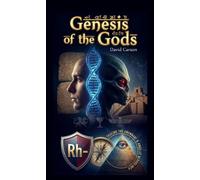 The Genesis of the Gods - David Carson - Research Division Bonkers - ebook (ePub) - Livre