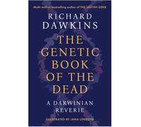The genetic book of the dead A darwinian reverie - Richard Dawkins - Head of Zeus - broché - Essai