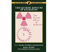 The Genetic Effects Of Radiation