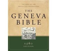 The Geneva Bible by Hendrickson Bibles
