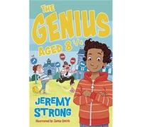 The Genius Aged 8 14 by Jeremy Strong Jeremy Strong (Auteur)