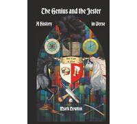 The Genius and the Jester: A History in Verse