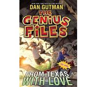 The Genius Files #4: From Texas with Love