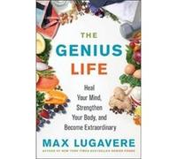 The Genius Life by Max Lugavere Hardcover Book Max Lugavere (Auteur)