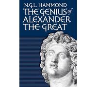 The Genius of Alexander the Great