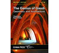 Le génie de Gaudí : géométrie et architecture