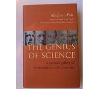 The Genius Of Science. A Portrait Gallery Of Twentieth-Century Physicists