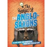 The Genius of The AngloSaxons by Izzi Howell Izzi Howell (Auteur)