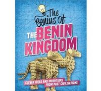 The Genius of The Benin Kingdom by Sonya Newland Sonya Newland (Auteur)