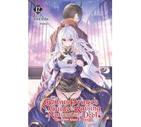 The Genius Prince's Guide to Raising a Nation Out of Debt (Hey, How About Treason?), Vol. 12 (light novel)
