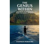 The Genius Within: Lessons in Neurodiversity from the Islands of Hawaii