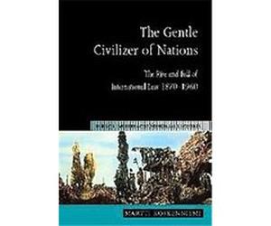The Gentle Civilizer of Nations:, Hersch Lauterpacht Memorial Lectures, 14 Martti Koskenniemi (Auteur)