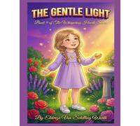 The Gentle Light: The Whispering Hearts Series