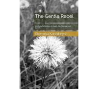 The Gentle Rebel: 100 Daily Reflections to Spark Joy, Courage, and Growth