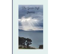 The Gentle Shift Journal: capturing transformation with grace in your 100 page 6x9 book