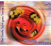 The Gentle Spirit - Meeting Frédéric