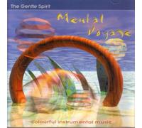 The Gentle Spirit - Mental Voyage [Import]