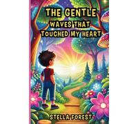 The Gentle Waves That Touched My Heart