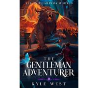 The Gentleman Adventurer - Kyle West - Kyle West - ebook (ePub) - Livre