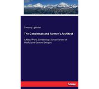 The Gentleman And Farmer's Architect