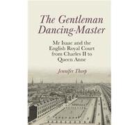The Gentleman DancingMaster by Jennifer Thorp Jennifer Thorp (Auteur)