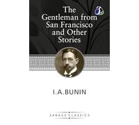 The Gentleman from San Francisco and Other Stories