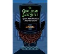 The Gentleman Jack Effect by Janet Lea Janet Lea (Auteur)
