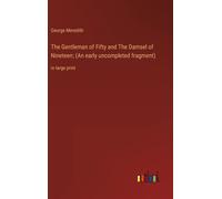 The Gentleman Of Fifty And The Damsel Of Nineteen; (An Early Uncompleted Fragment)