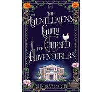 The Gentlemen’s Guild for Cursed Adventurers - R. Lindsay Carter - Auto-Édition - ebook (ePub) - Livre