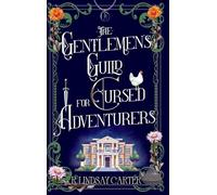 The Gentlemen's Guild for Cursed Adventurers