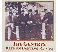 The Gentrys - Keep on Dancing 1965-71