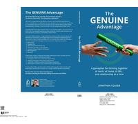 The GENUINE Advantage A Gameplan for Thriving Together-At Work, at Home, in Life. One Relationship at a Time - Jonathan Couser - ARCH Impacts Press - ebook (ePub) - Livre