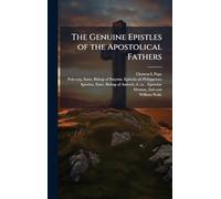 The Genuine Epistles of the Apostolical Fathers