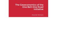 The Geoeconomics Of The One Belt One Road Initiative