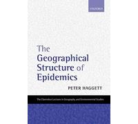 The Geographical Structure Of Epidemics