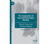 The Geographies Of International Student Mobility