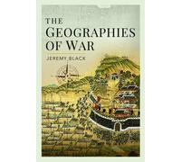 The Geographies Of War