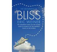 Eric Weiner – The Geography of Bliss – Penguin Books