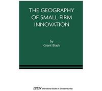 The Geography Of Small Firm Innovation