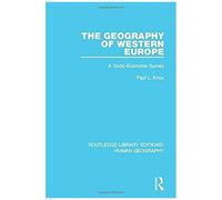 The Geography Of Western Europe: A Socio-Economic Study