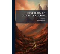 The Geology of Lancaster County