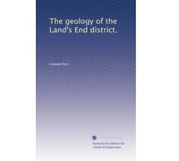 The geology of the Land's End district (1907)