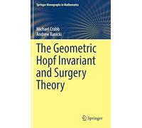 The Geometric Hopf Invariant And Surgery Theory