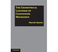 The Geometrical Language of Continuum Mechanics