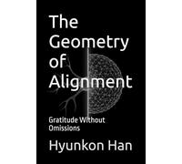 The Geometry of Alignment: Gratitude Without Omissions